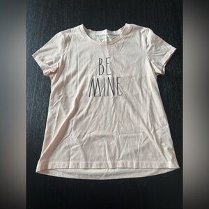 Rae Dunn Light Pink “BE MINE.” T-Shirt (NEW without Tags)